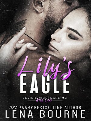 cover image of Lily's Eagle (Devil's Nightmare MC Next Generation, Book 1)